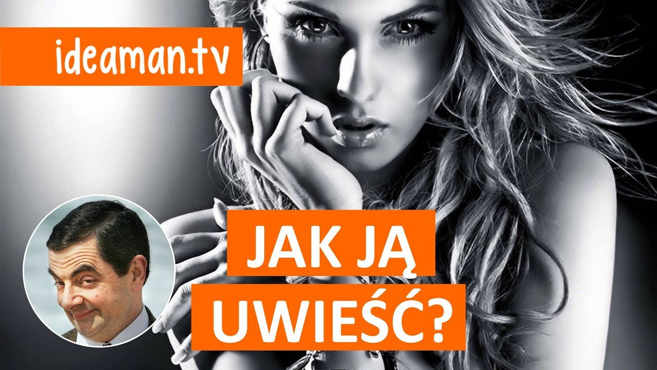 Jak skutecznie uwieść kobietę?