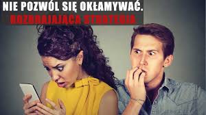 Jak nie dać się okłamywać